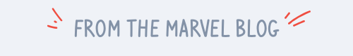 From the Marvel Blog